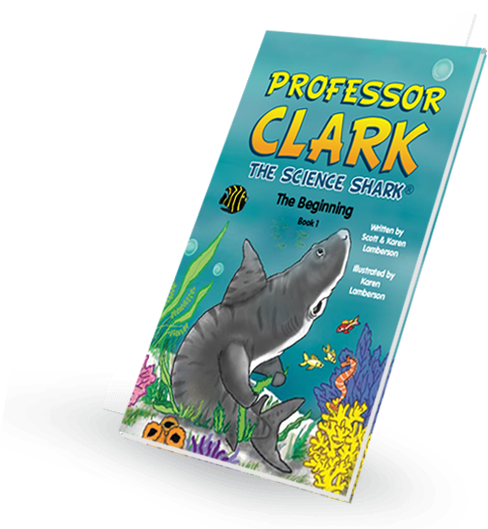 Professor Clark The Science Shark - Book 1